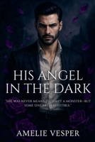 His Angel in the Dark B0FH2QP5QM Book Cover
