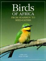 Birds of Africa: From Seabirds to Seed-Eaters 186812777X Book Cover