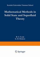 Mathematical Methods in Solid State and Superfluid Theory: Scottish Universities' Summer School 148996214X Book Cover