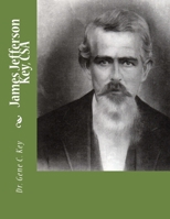 James Jefferson Key, CSA 1511542985 Book Cover