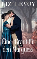 Eine Braut f�r den Marquess B09BGN8TPQ Book Cover