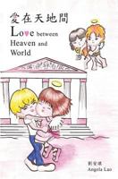 Love Between Heaven and World 1434828530 Book Cover