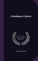 A bookman's letters 1010094408 Book Cover