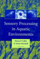 Sensory Processing in Aquatic Environments 0387955275 Book Cover