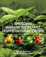 Breeding Disease-Resistant Horticultural Crops 0443152780 Book Cover