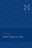 Mark Twain as Critic 1421434563 Book Cover