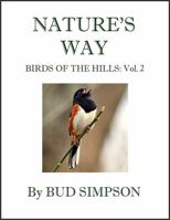 Nature's Way - Birds of the Hills, Volume 2 1622496426 Book Cover