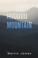 Hoodoo Mountain B0C4QYDX7P Book Cover