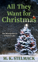 All They Want for Christmas 1432890956 Book Cover