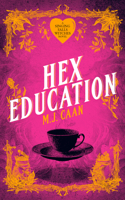 Hex Education (Singing Falls Witches) 1036705633 Book Cover