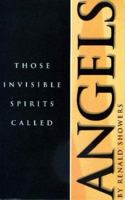 Those Invisible Spirits Called Angels 091554024X Book Cover
