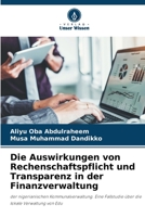 Die Auswirkungen von Rechenschaftspflicht und Transparenz in der Finanzverwaltung: der nigerianischen Kommunalverwaltung. Eine Fallstudie über die lokale Verwaltung von Edu 6206138518 Book Cover