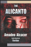 The Alicanto: South American Thriller 1980790744 Book Cover