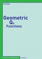 Geometric Qp Functions (Frontiers In Mathematics) 3764377623 Book Cover