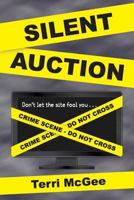 Silent Auction 1484126211 Book Cover