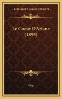 Le coeur d'Ariane. 7e édition 2329756429 Book Cover