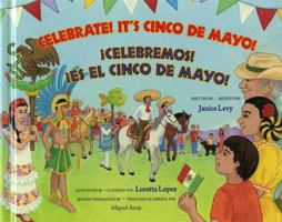 Celebrate! It's Cinco De Mayo / Celebremos Es El Cinco De Mayo 0807511773 Book Cover