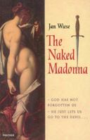 The Naked Madonna 1860461492 Book Cover