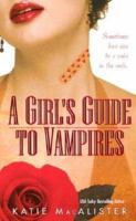 A Girl's Guide to Vampires 0505525305 Book Cover