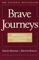 Brave Journeys: Profiles in Gay and Lesbian Courage 0553380087 Book Cover
