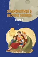 Grandmother's Bedtime Stories 1957208414 Book Cover