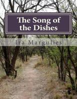 The Song of the Dishes 1522989617 Book Cover