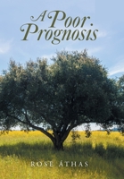 A Poor Prognosis 1984505475 Book Cover