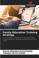Family Education Training Strategy 6208985374 Book Cover