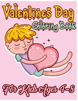 Valentines Day Coloring Book for Kids Ages 4-8: Fun and Cute Coloring Valantine's Day Book for Kids, Toddlers and Preschoolers | 35+ Pages Beautiful & Different Characters to Color B08SV27BXR Book Cover