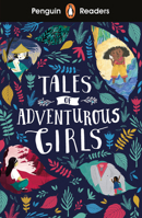 Tales of Adventurous Girls 0241397987 Book Cover