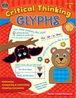 Critical Thinking Glyphs Grade 1 1420635905 Book Cover