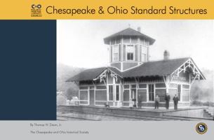 Chesapeake & Ohio standard structures 0939487179 Book Cover