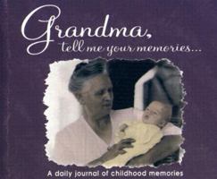 Grandma, Tell Me Your Memories 156383037X Book Cover