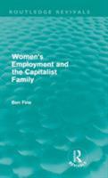 Women's Employment and the Capitalist Family 0415614112 Book Cover