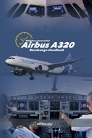 AIRBUS A320 Besatzungs-Handbuch (German Edition) B0DW71T71R Book Cover