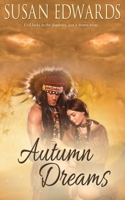 Autumn Dreams 1509204598 Book Cover