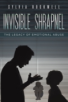 Invisible Shrapnel B0CC3SDD3L Book Cover