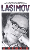 I. Asimov: A Memoir
