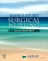 Ambulatory Surgical Nursing 0323681441 Book Cover