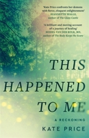 This Happened to Me 1785123610 Book Cover