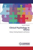 Clinical Psychology in Ghana 3848494396 Book Cover