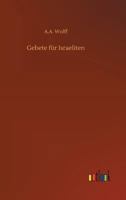 Gebete für Israeliten 3732663035 Book Cover