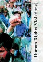 Human Rights Violations: 1979-2001 1587650894 Book Cover