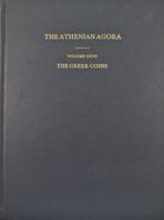 The Greek Coins (Athenian Agora, Vol. 26) 0876612265 Book Cover