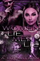 Women Lie Men Lie part 2: When The Numbers Just Dont Add Up 0996951105 Book Cover