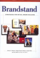 Brandstand: Strategies for Retail Brand Building 1584710705 Book Cover