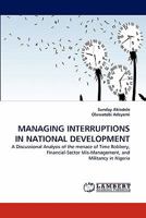 Managing Interruptions in National Development 384336527X Book Cover