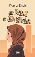 Der Prinz in Ostberlin (German Edition) 3695761083 Book Cover
