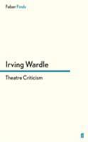 Theatre Criticism (Theatre Concepts) 0415031818 Book Cover