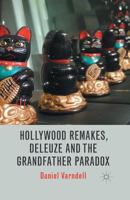 Hollywood Remakes, Deleuze and the Grandfather Paradox 1137408596 Book Cover